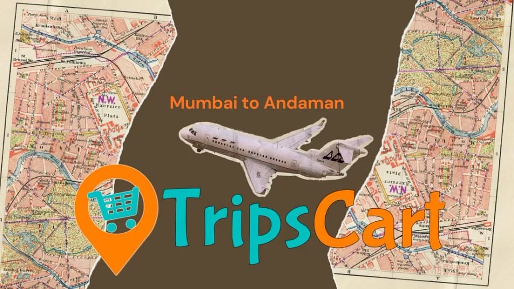 Mumbai to Andaman by FLight